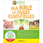 Ma bible des huiles essentielles